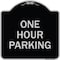 Signmission One Hour Parking Heavy-Gauge Aluminum Architectural Sign, 18" x 18", BS-1818-23525 A-DES-BS-1818-23525 - alternate 1